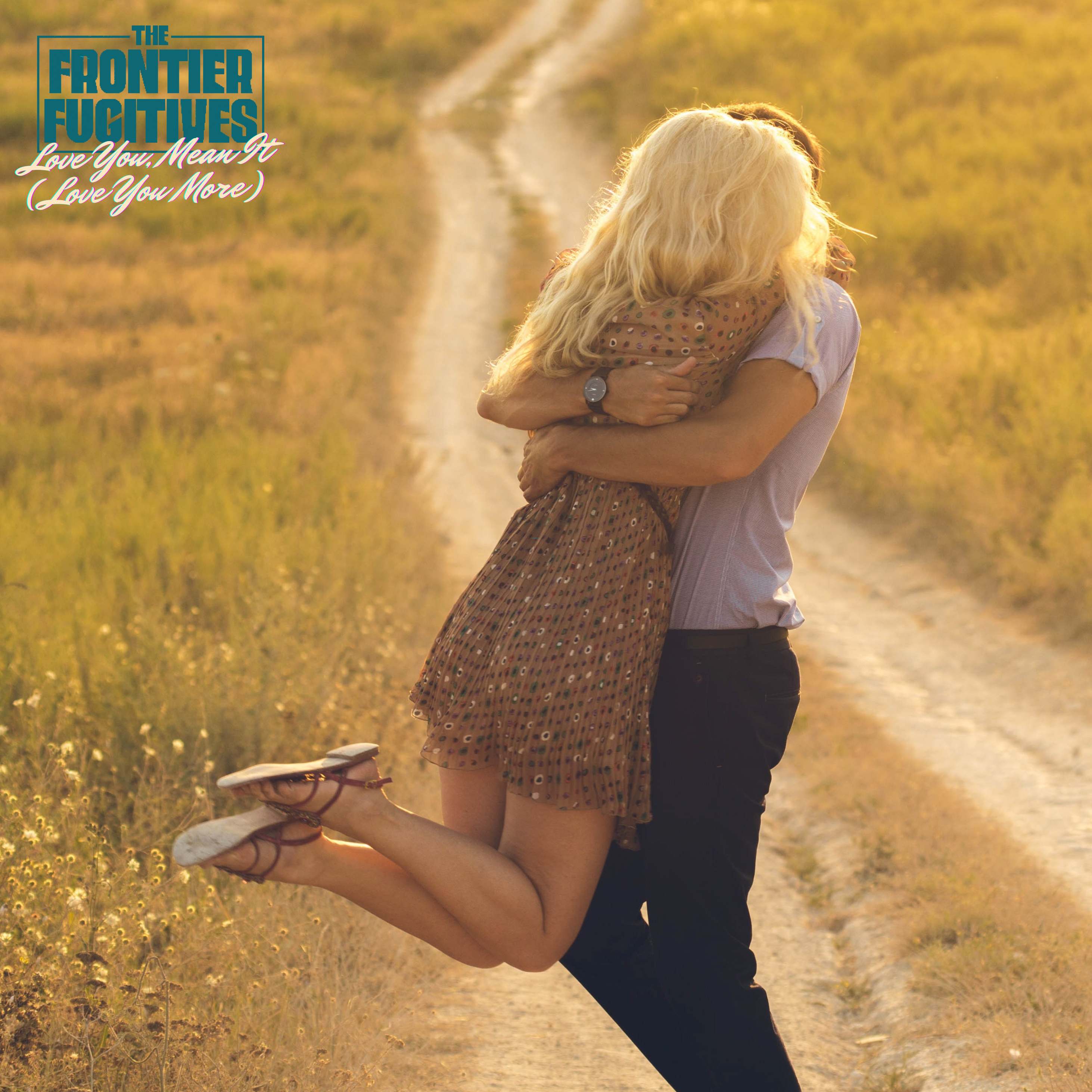 Love You, Mean It (Love You More) single cover